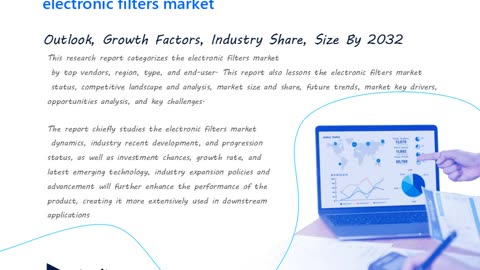 electronic filters market: Comprehensive Analysis, Segmental Insights and Forecast by 2032