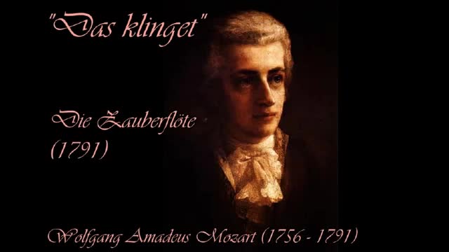 W A Mozart Das Klinget Die Zauberflöte_360p