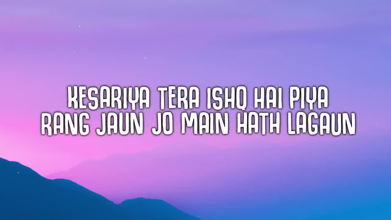 Kesariya (Lyrics) Full Song - Brahmastra | Arijit Singh | Kesariya Tera Ishq Hai Piya