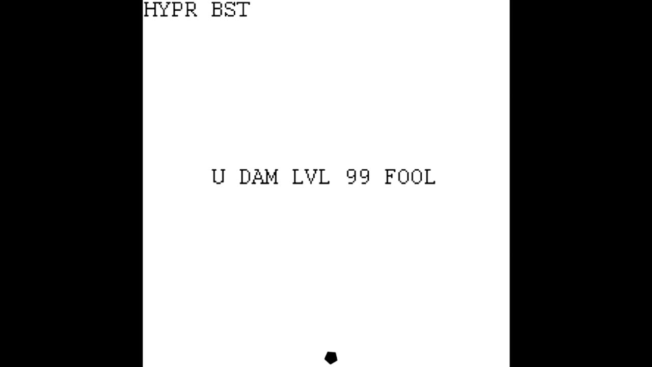 HYPR BST U DAM LVL 99 FOOL