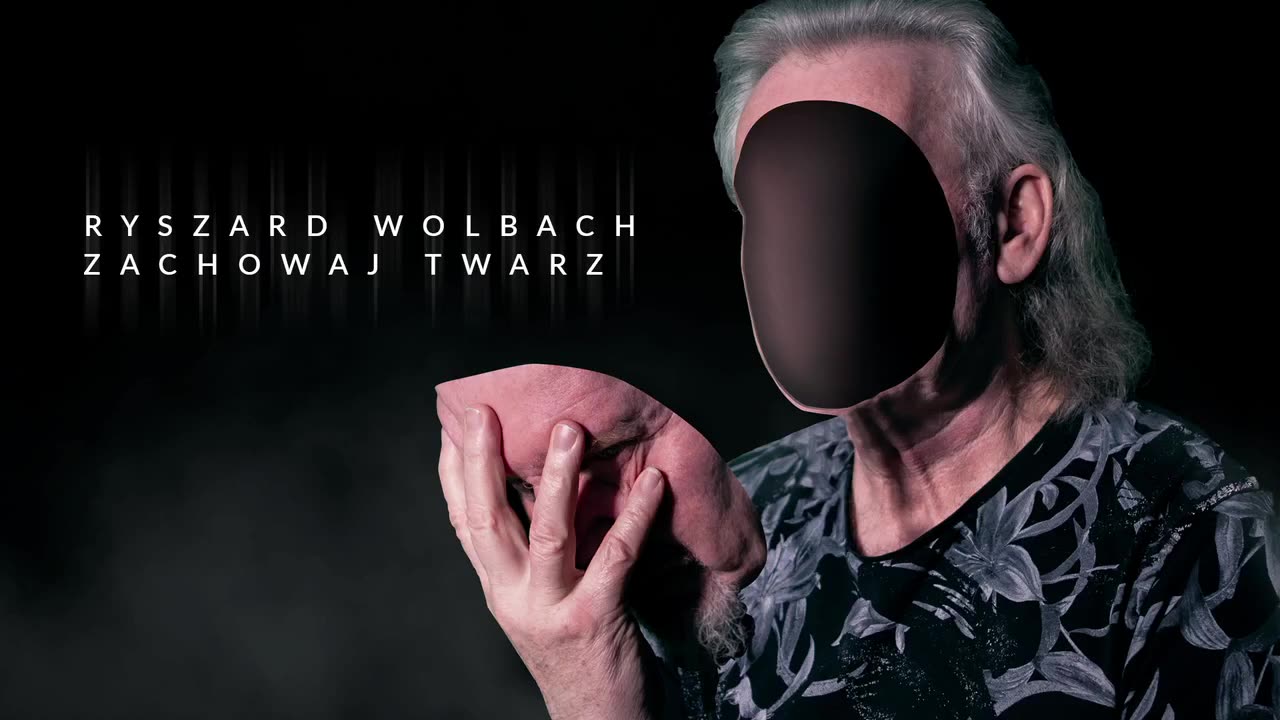 Ryszard Wolbach – Zachowaj Twarz