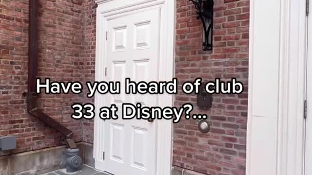 Have you heard of club 33 at Disney?..