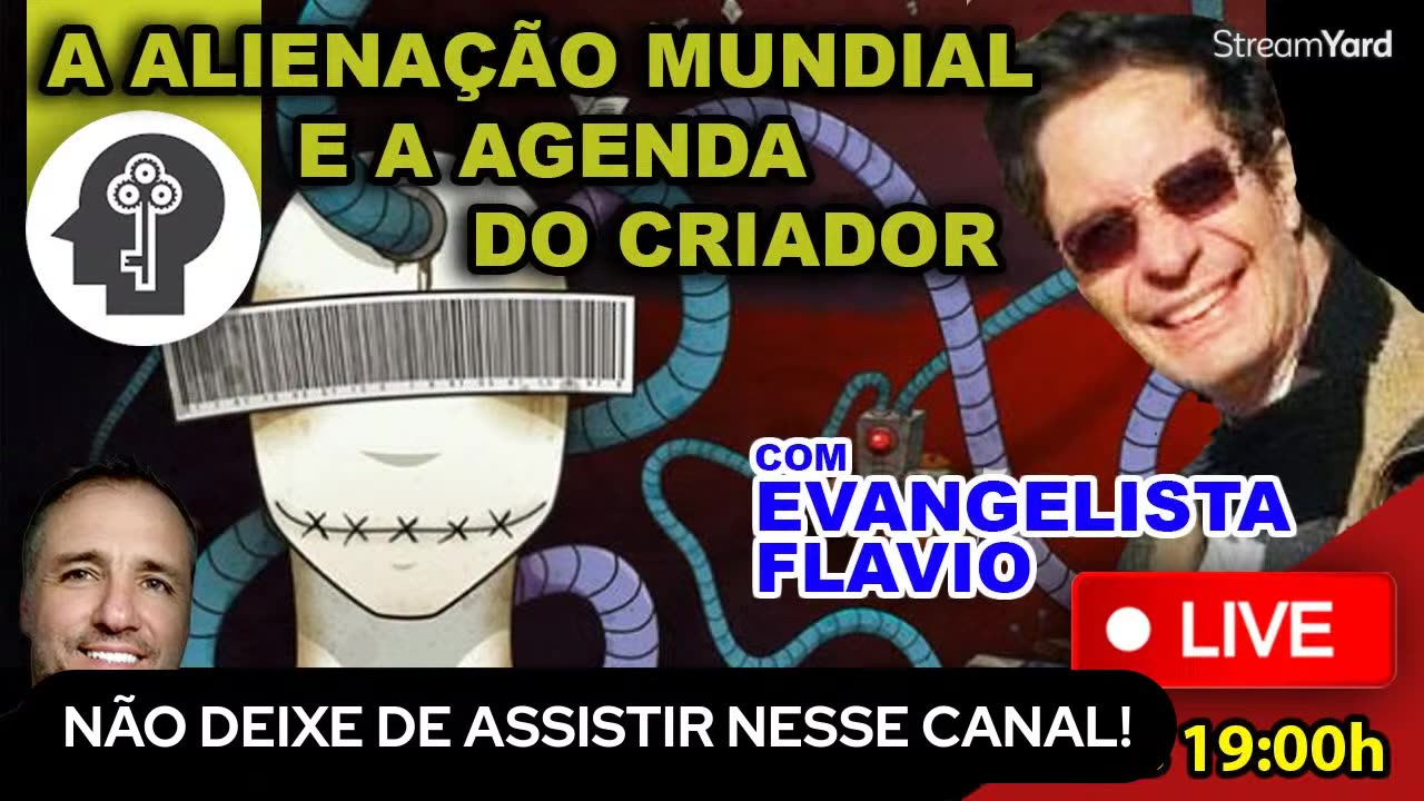 A Chave da Ciência - xp7U1utMqIM - ALIENAÇÃO MUNDIAL e a AGENDA DO CRIADOR com EVANGELISTA FLAVIO