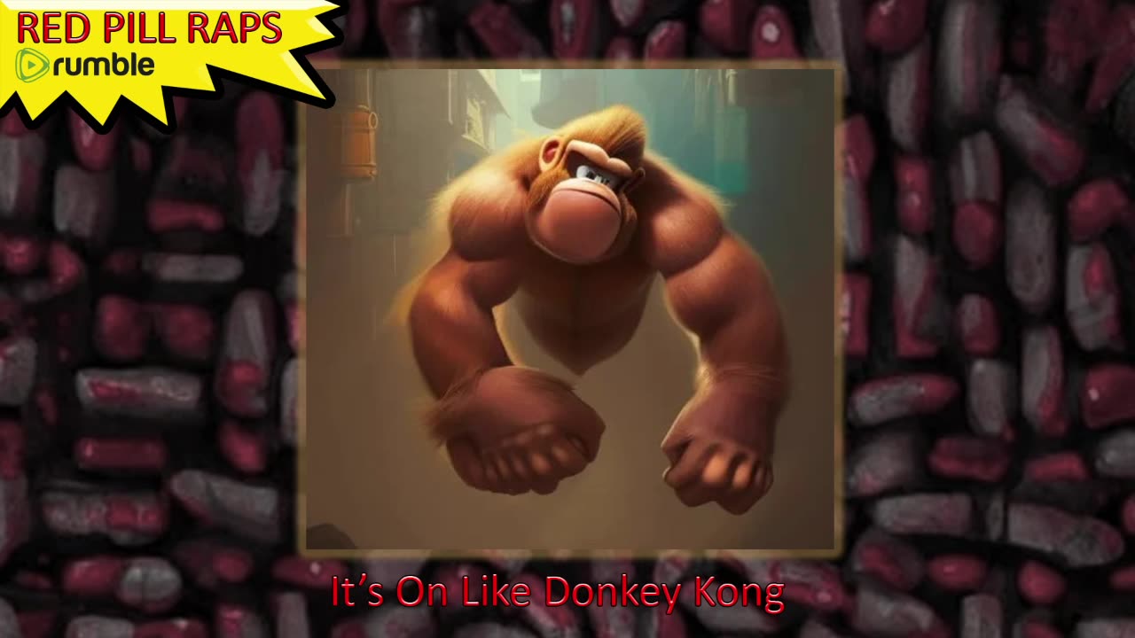 It's On Like Donkey Kong - Red Pill Raps #8 #RedPillRaps