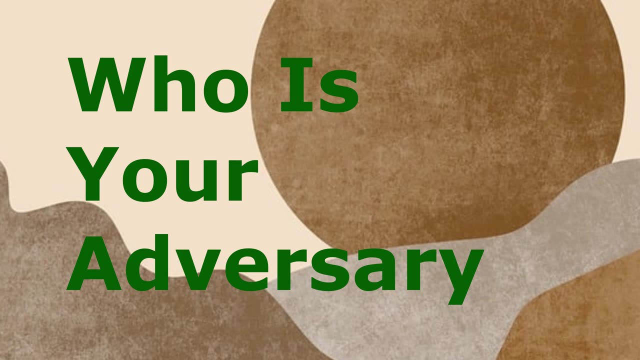 Who Is Your Adversary | Pastor Robby Dickerson