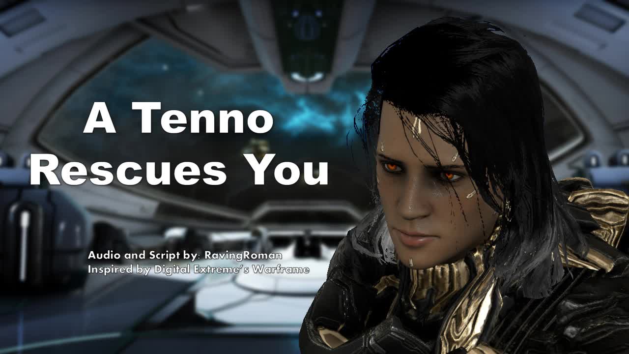 A Tenno Rescue M4F Warframe RP [Tenno x Cetus Villager Listener] [Headphones Recommended]