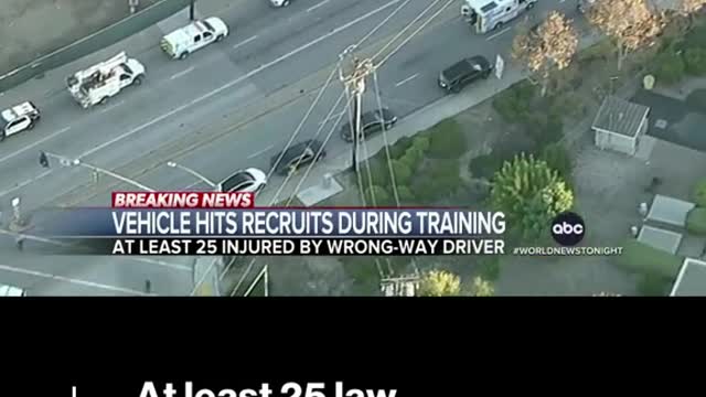 Atleast 25 law enforcement recruits injured by wrong-way driver