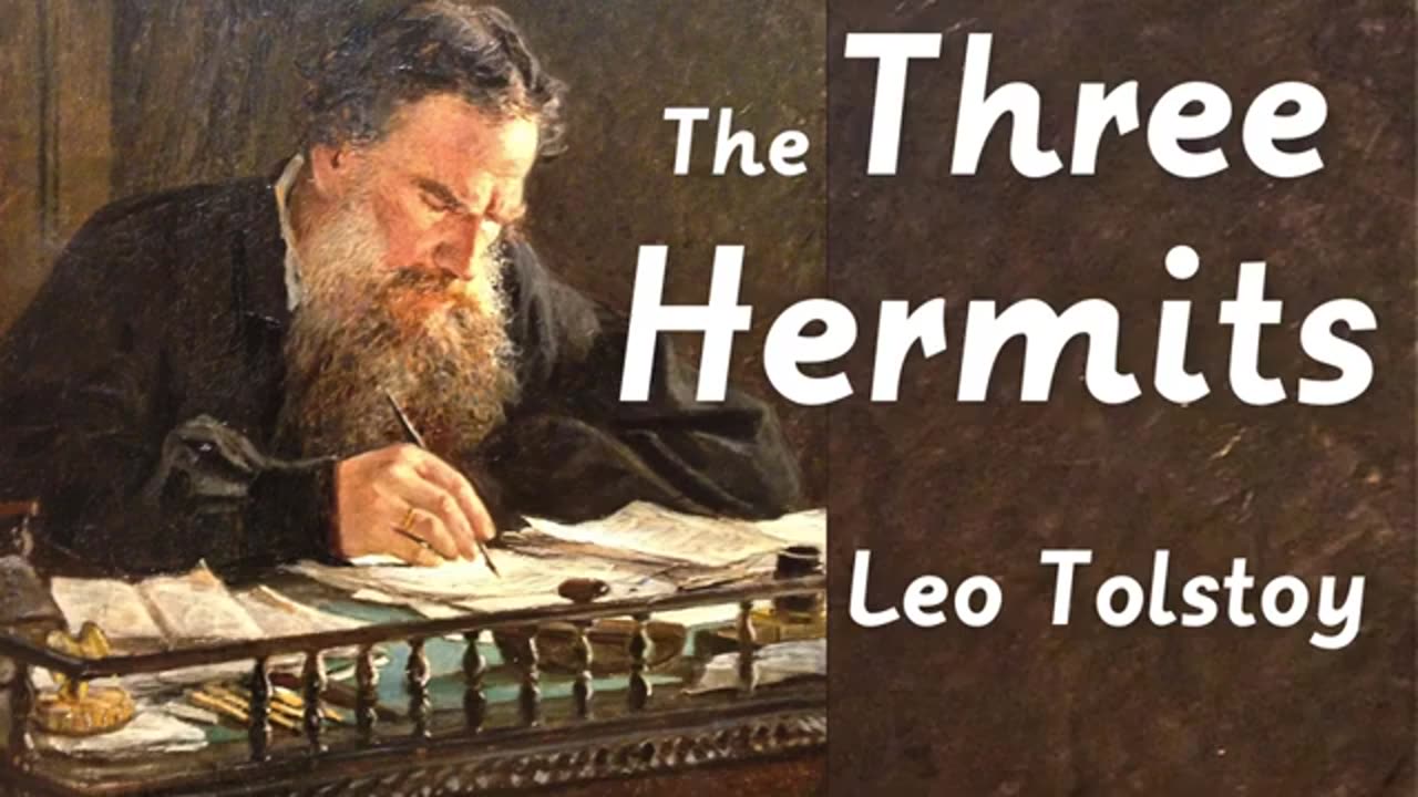 The Three Hermits by Leo Tolstoy _ Full Audiobooks _ Short Story