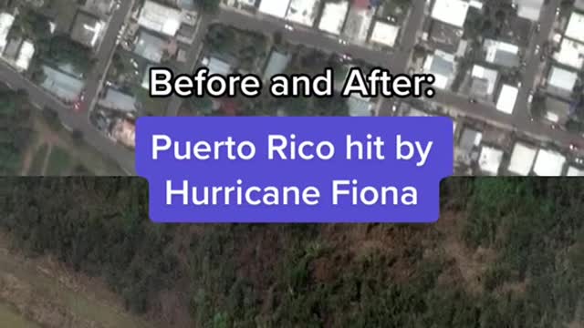 Before and After:Puerto Rico hit byHurricane Fiona