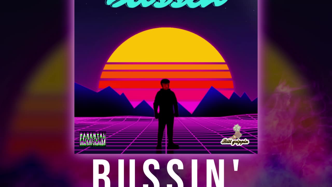 Bussin' Promo Vid ( Bill Grippin' )