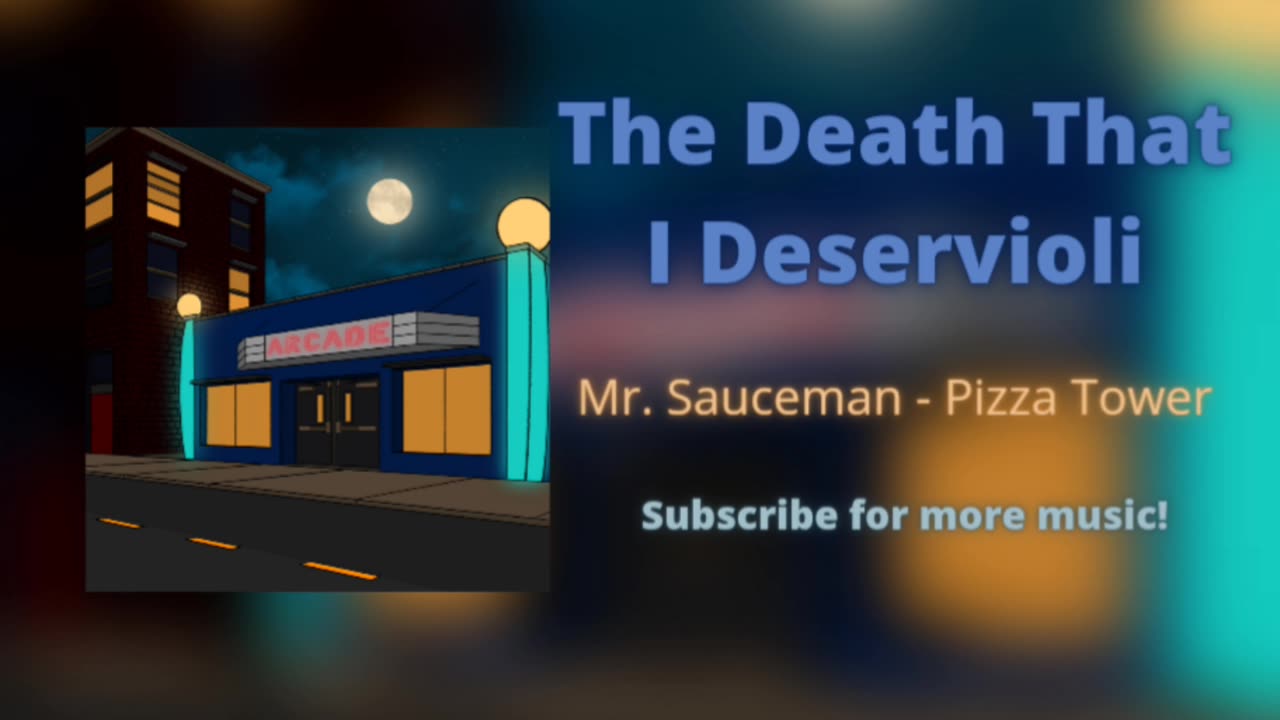 The Death that I Deservioli (Mr. Sauceman/Pizza Tower)