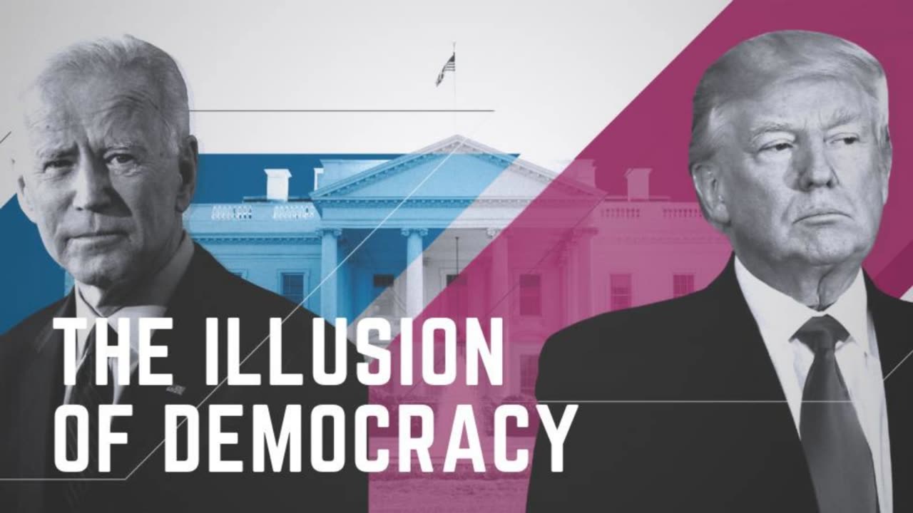 The Illusion Of Democracy