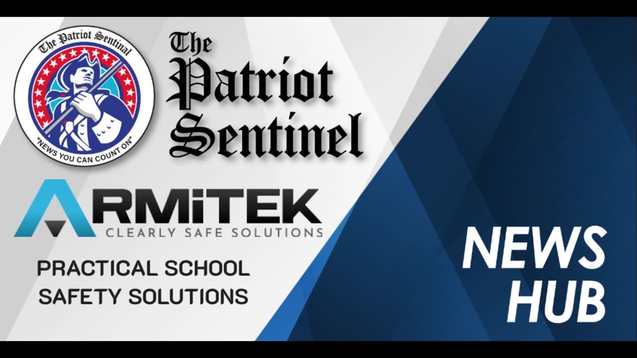 The Patriot Sentinel Podcast | ARMITEK : Practical School Safety Solutions