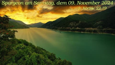 Spurgeon am Samstag, dem 09. November 2024 zu 2. Könige 22,19