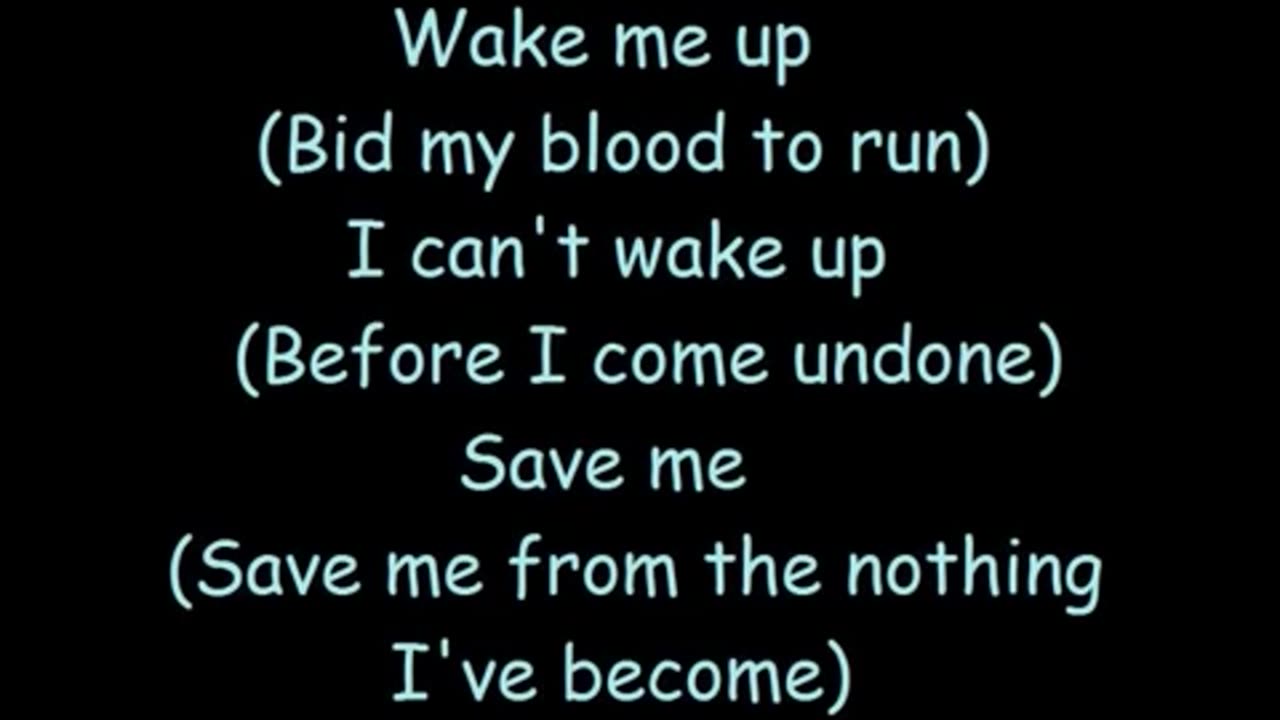 Bring Me To Life by Evanescence (Lyrics)