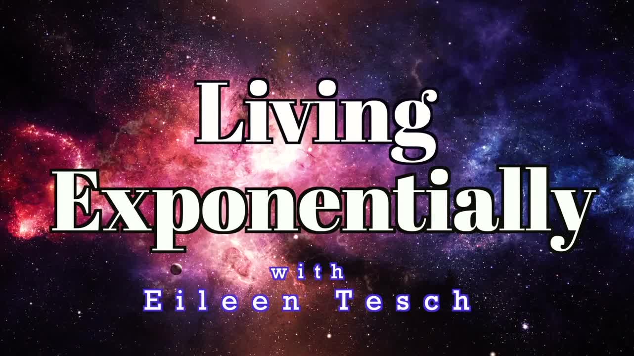 Living Exponentially with Eileen Tesch and Mark Pearson