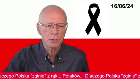 Jerzy Zięba o tym dlaczego Polska zginie z rąk Polaków (2024.06.16)