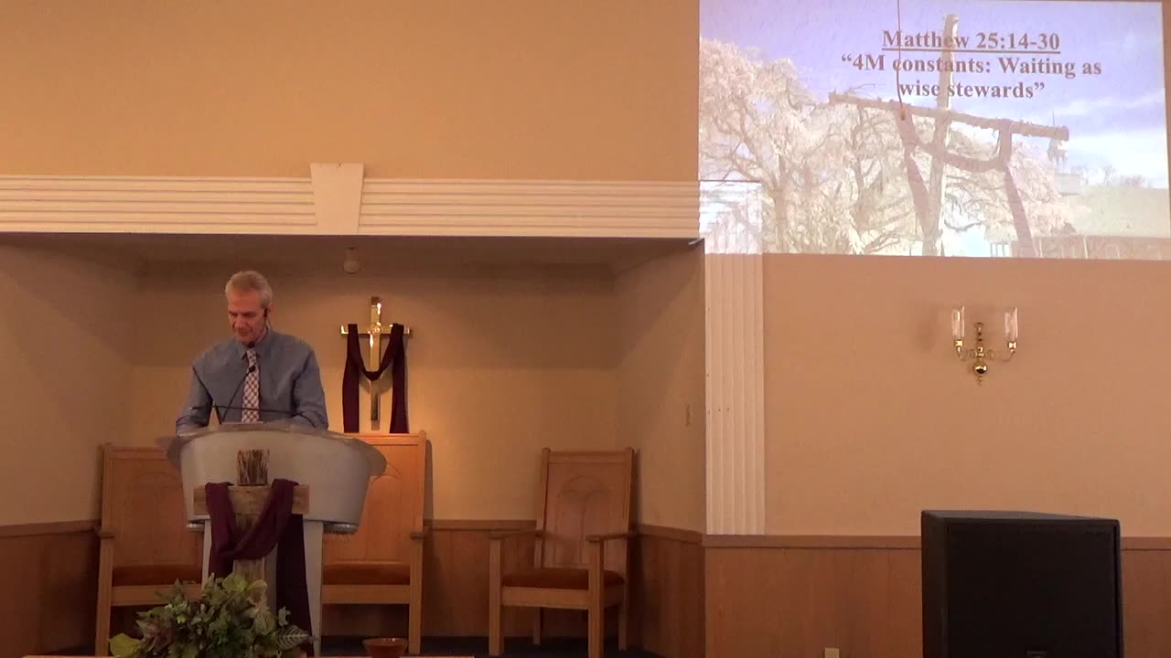 Matthew 25:14-30 4M Constants: Waiting as wise stewards