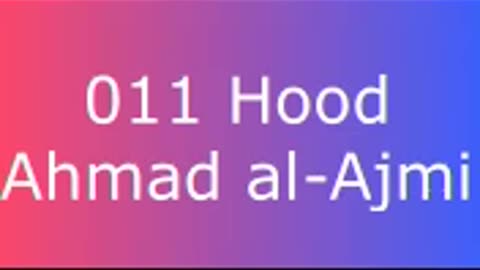 011 Hood - Ahmad al-Ajmi