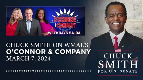 Chuck Smith Interview on O'Connor & Company (3/7/2024)