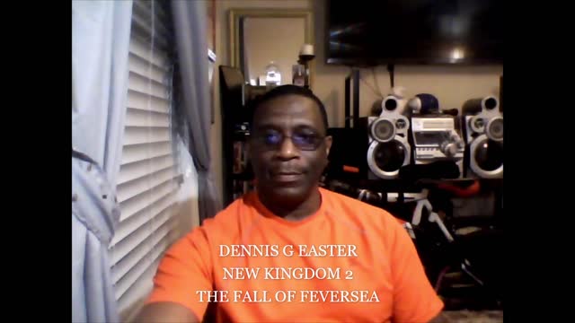 NEW KINGDOM 2 THE FALL OF FEVERSEA BY DENNIS G EASTER