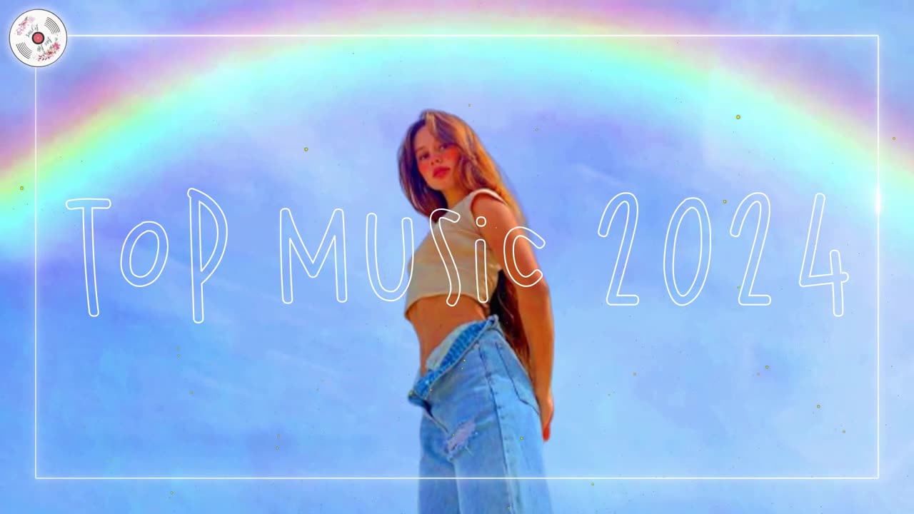 Top music 2024 songs 2024 ~ The hottest songs