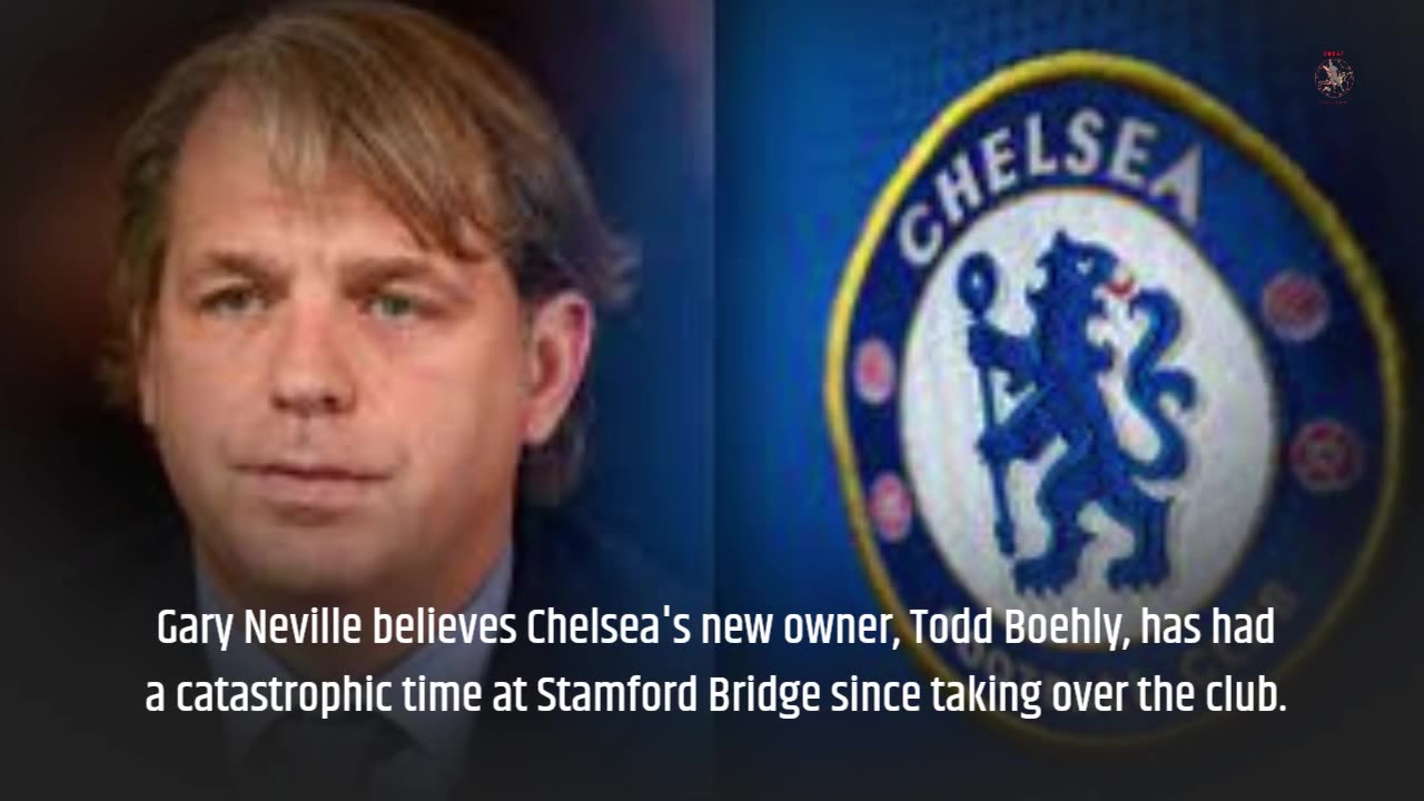 gary neville slams chelsea owner todd boehly