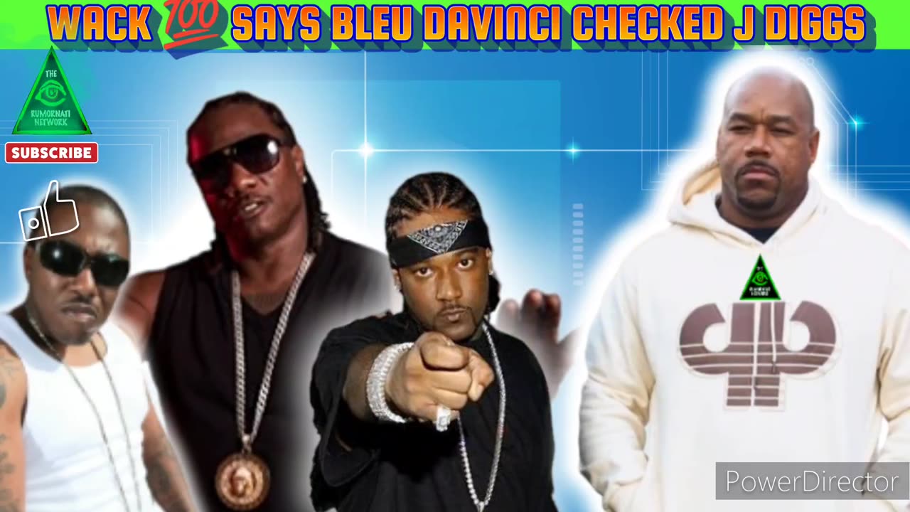 WACK 100 SAYS BLEU DAVINCI CHECKED J DIGGS 🤯