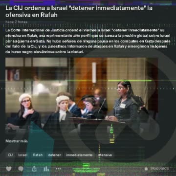 La CIJ ordena a Israel "detener inmediatamente" la ofensiva en Rafah