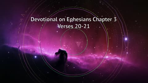 Devotional on Ephesians 3:20-21