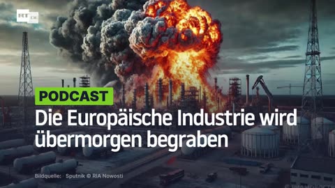 Die Europäische Industrie wird übermorgen begraben