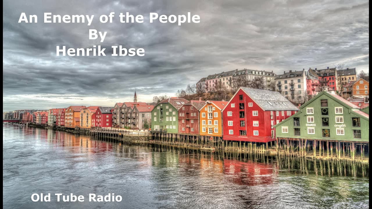 An Enemy of the People - Henrik Ibsen