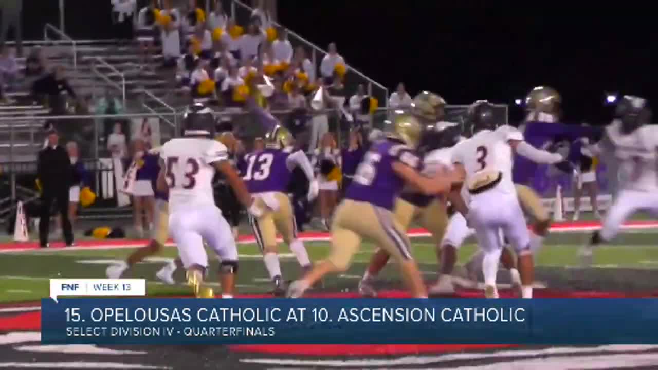 FNF 22 Quarterfinals Opelousas Catholic vs Ascension Catholic