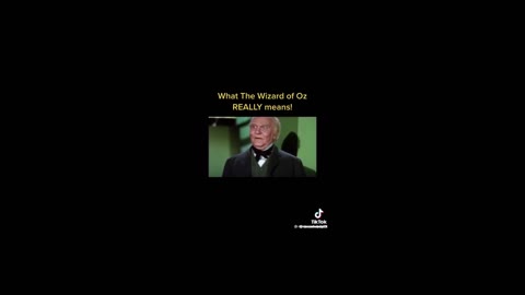 The Wizard of Oz, what it really means!