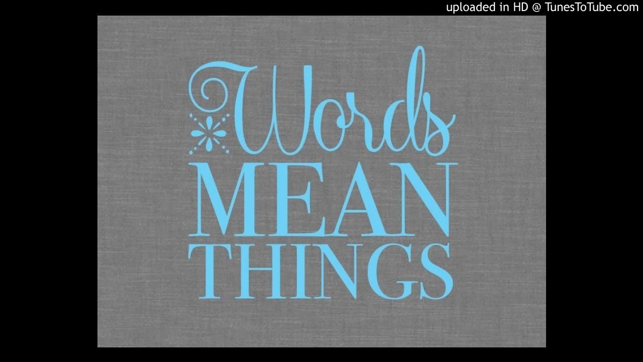 Words Mean Things - Pray
