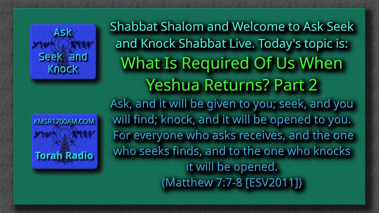 What Is Required Of Us When Yeshua Returns? - Part 2