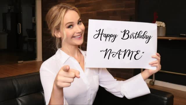 HOLLYWOOD CELEBRITIES holding your birthday wishes