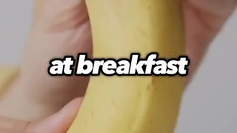 If you eat a banana everyday...