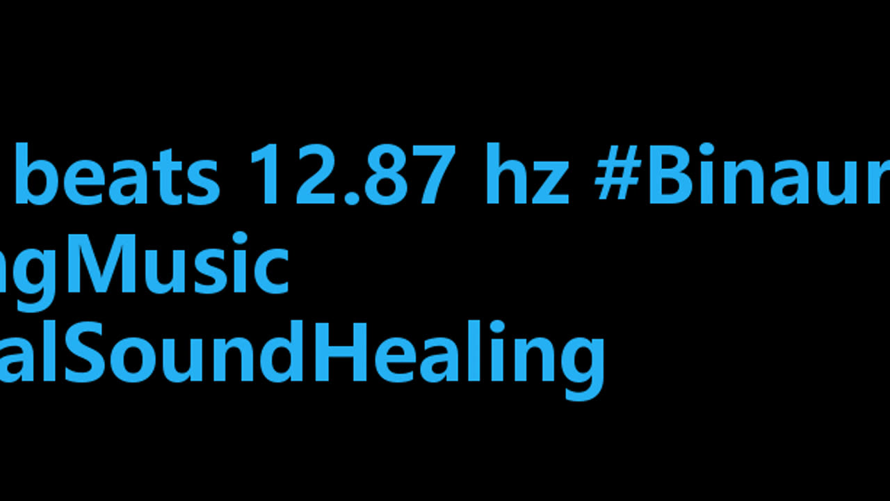 binaural_beats_12.87hz_SereneNature BinauralHealingMeditation SleepEnhancingBinaural