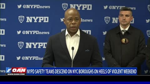 NYPD safety teams descend on NYC boroughs on heels of violent weekend