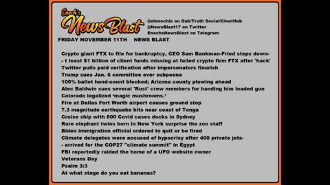 Friday, November 11, 2022 News Blast. #Enoch.#NewsBlastReading #NBR