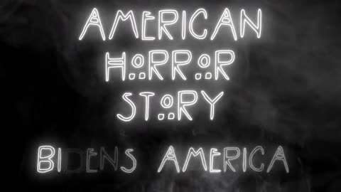 AMERICAN HORROR STORIES Bidens America