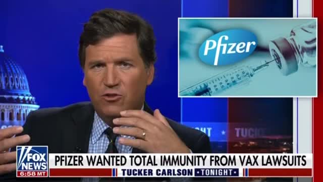 Tucker Goes In On Pfizer, Gives A Shoutout To A Few Real Journalists Asking The Hard Questions