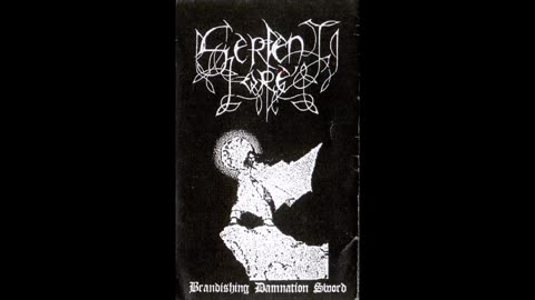 serpent lore - (1998) - Brandishing Damnation Sword (demo)