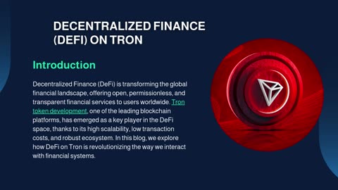 Decentralized Finance (DeFi) on Tron: Revolutionizing the Financial Ecosystem