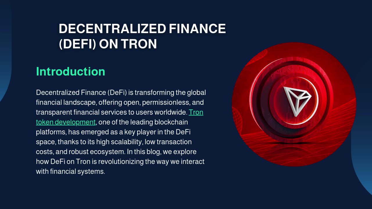 Decentralized Finance (DeFi) on Tron: Revolutionizing the Financial Ecosystem