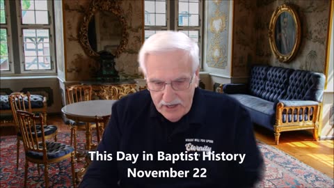 This Day in Baptist History November 22