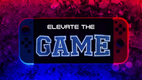 Elevate the Game