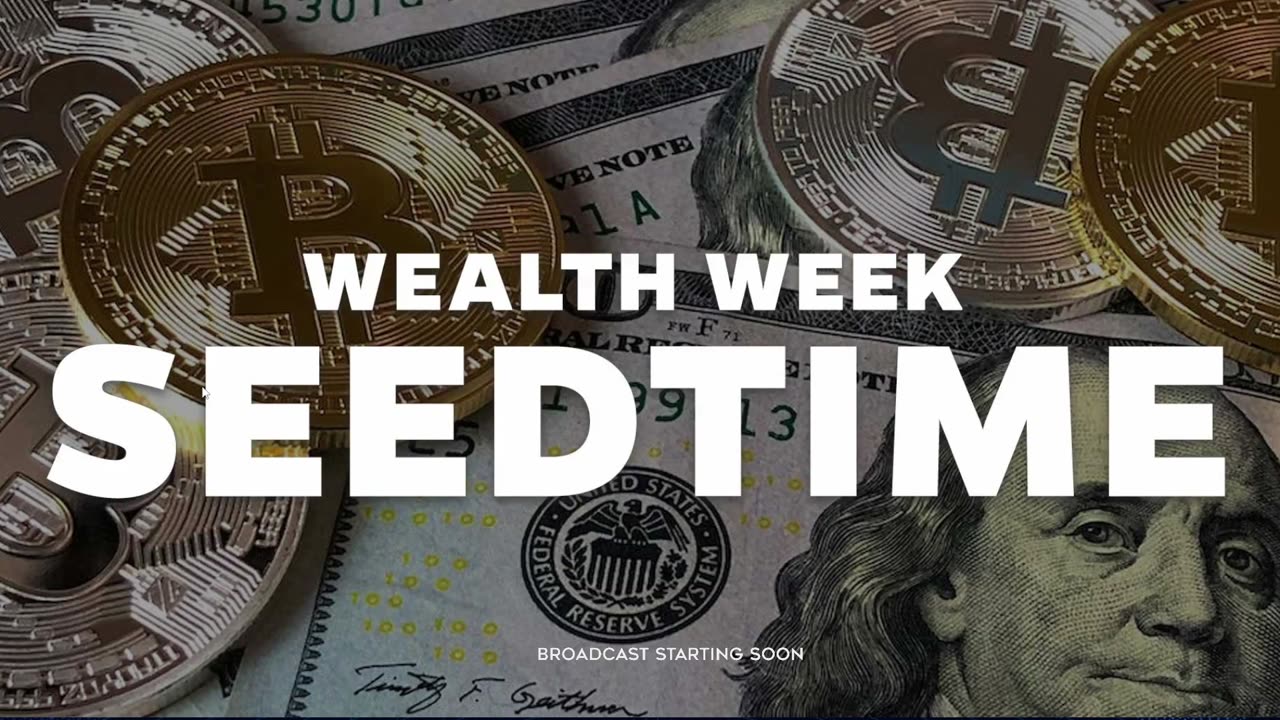 Wealth Week! Seedtime & Harvest Pt. 5