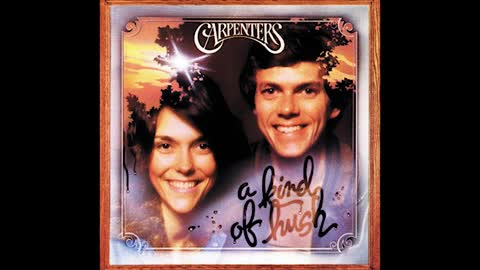 "I NEED TO BE IN LOVE" FROM THE CARPENTERS
